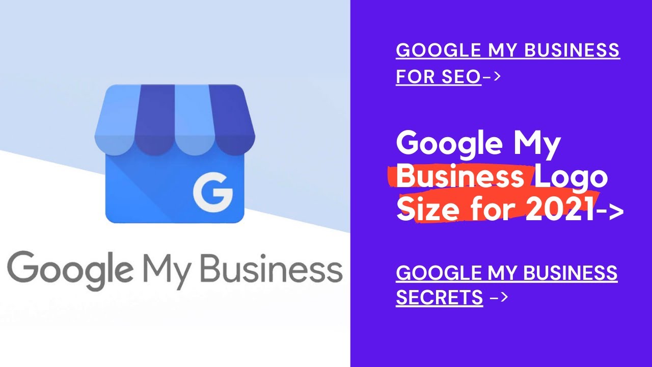 Google my business logo size requirements and best practices 1 google my business logo size