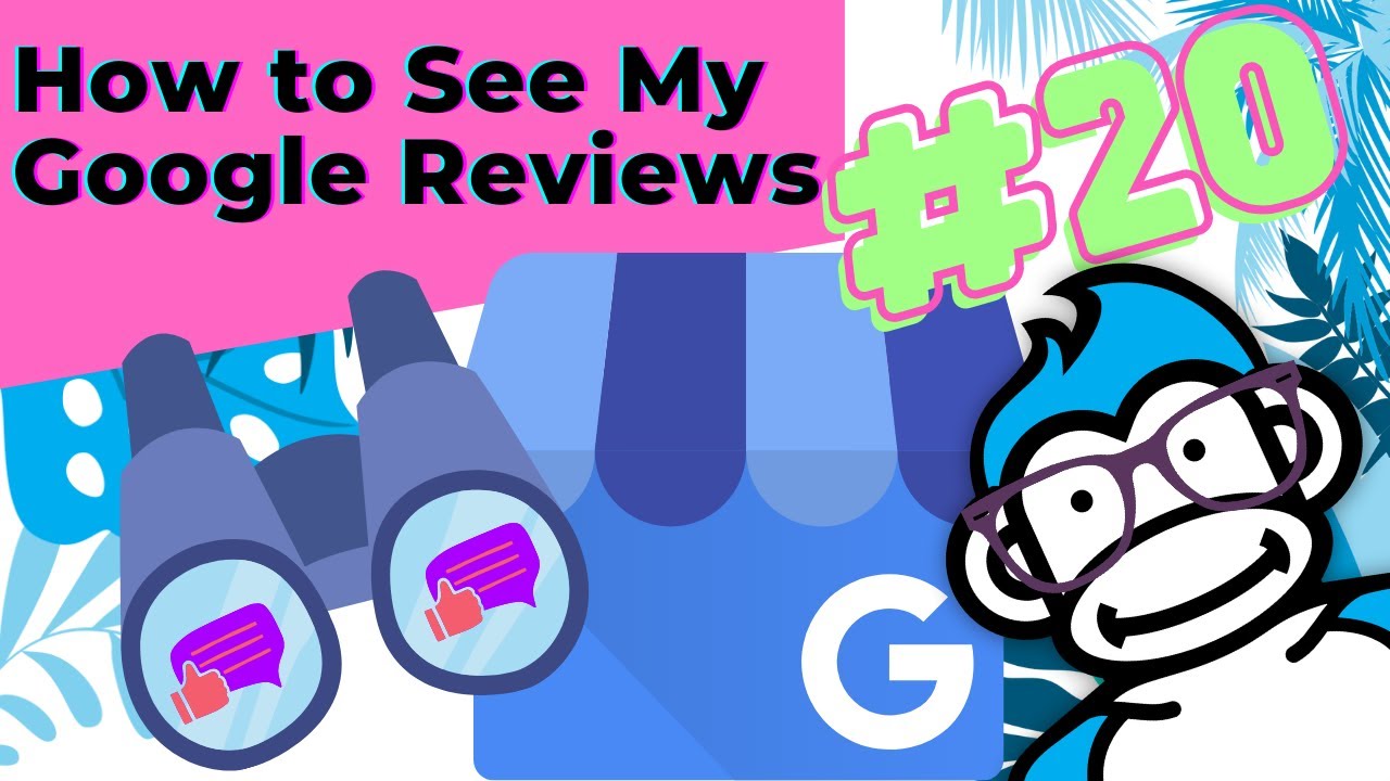 Where to find my google reviews: a step-by-step guide 1 where to find my google reviews